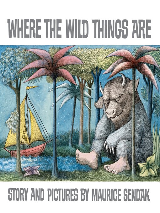 Title details for Where the Wild Things Are by Maurice Sendak - Available